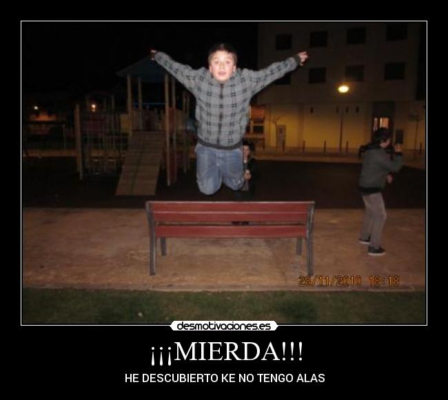 ¡¡¡MIERDA!!! - 