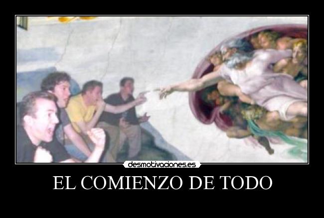 EL COMIENZO DE TODO -