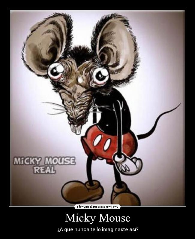 Micky Mouse - ¿A que nunca te lo imaginaste así?