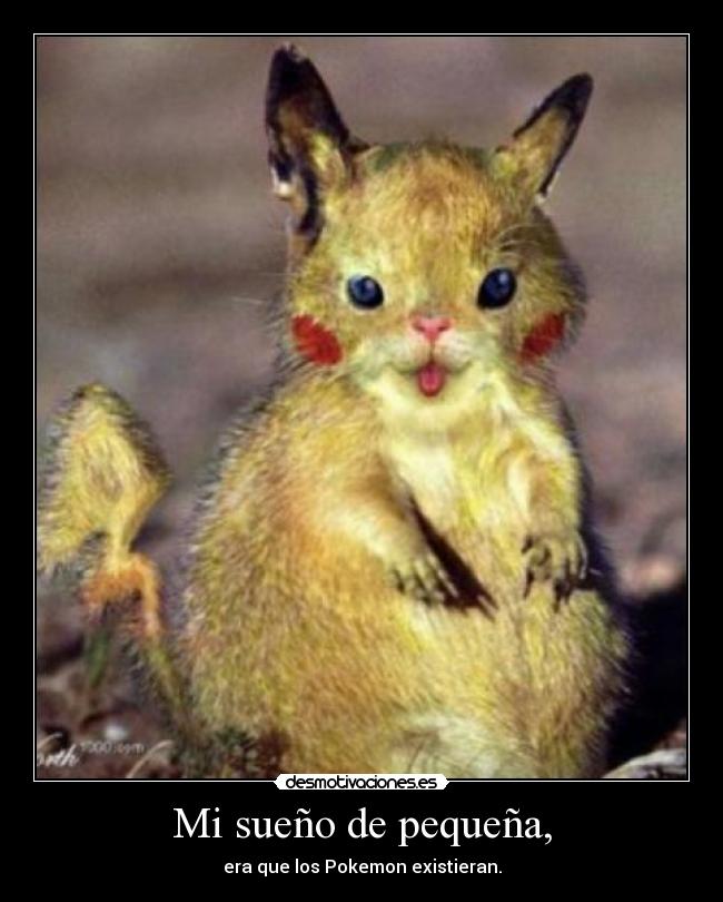 Mi sueño de pequeña, -