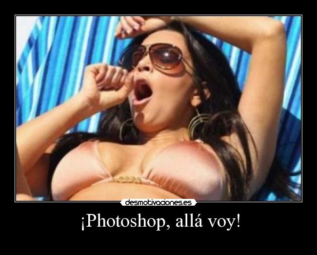 ¡Photoshop, allá voy! -