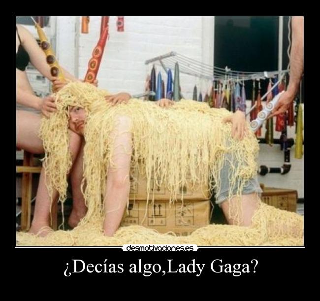 ¿Decías algo,Lady Gaga? - 
