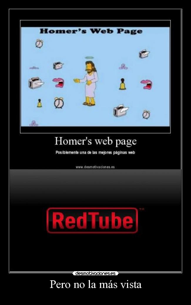 Pero no la más vista -