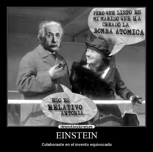 EINSTEIN - Colaboraste en el invento equivocado