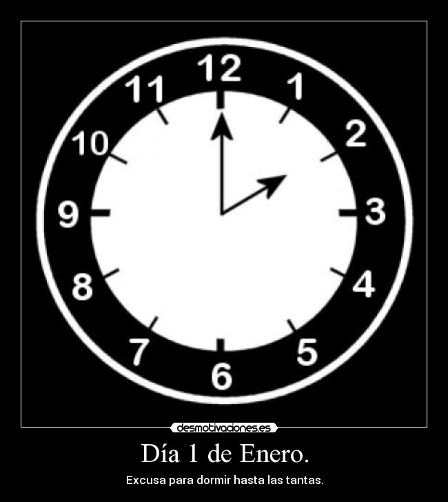 Día 1 de Enero. - 