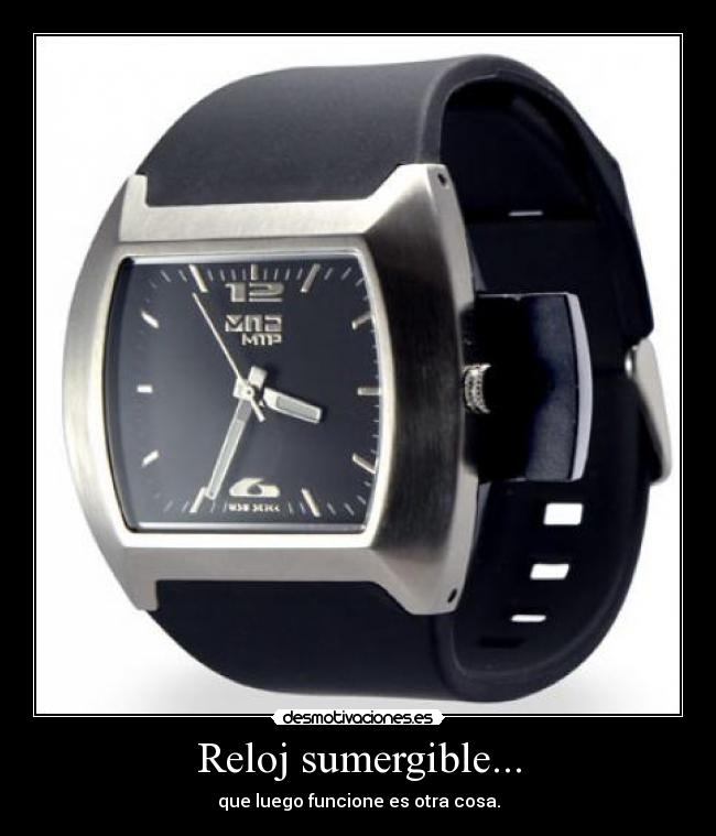 Reloj sumergible... -