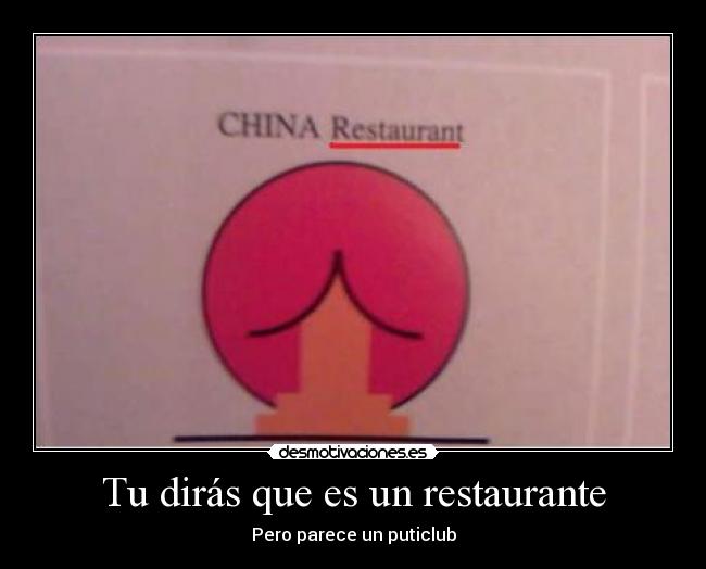 Tu dirás que es un restaurante -