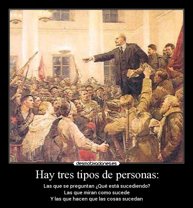 carteles preguntar mirar hacer personas revolucion tipos personas desmotivaciones