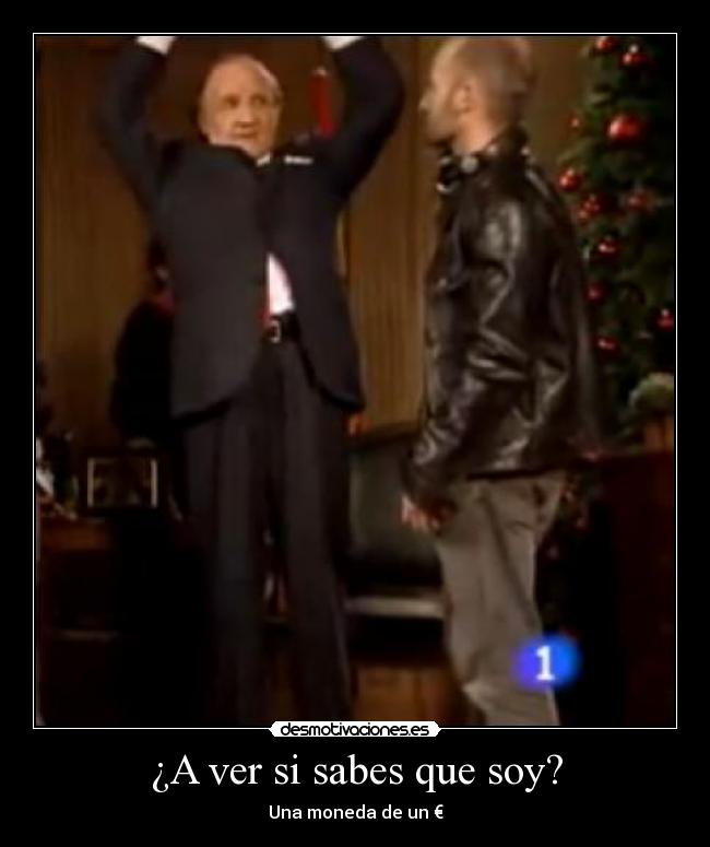 ¿A ver si sabes que soy? - 