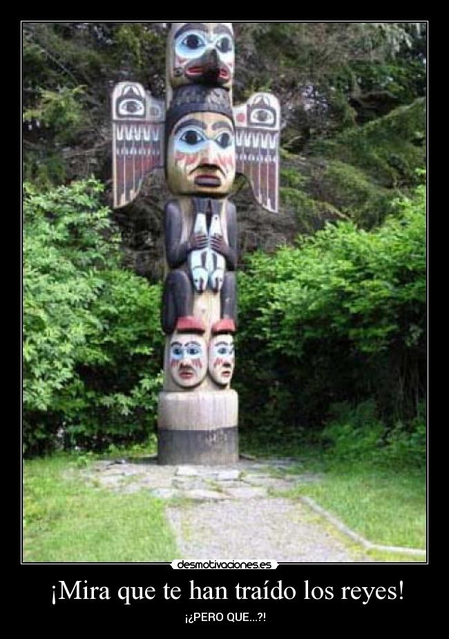 ¡Mira que te han traído los reyes! -