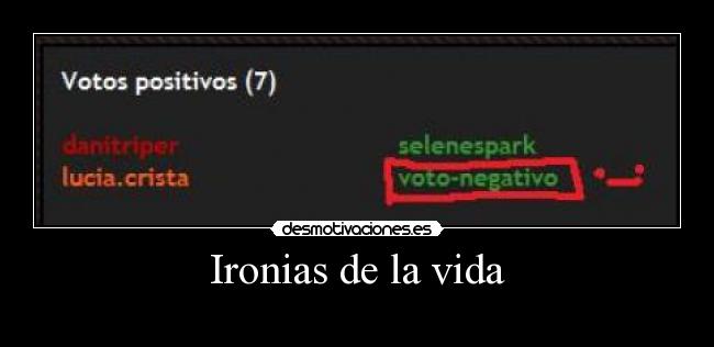 Ironias de la vida -