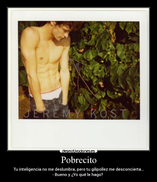 Pobrecito -