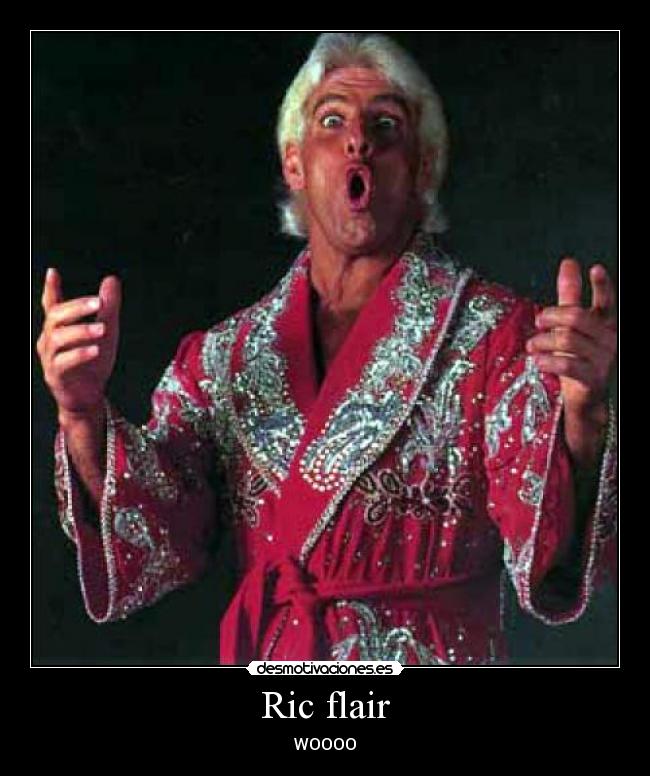 Ric flair -