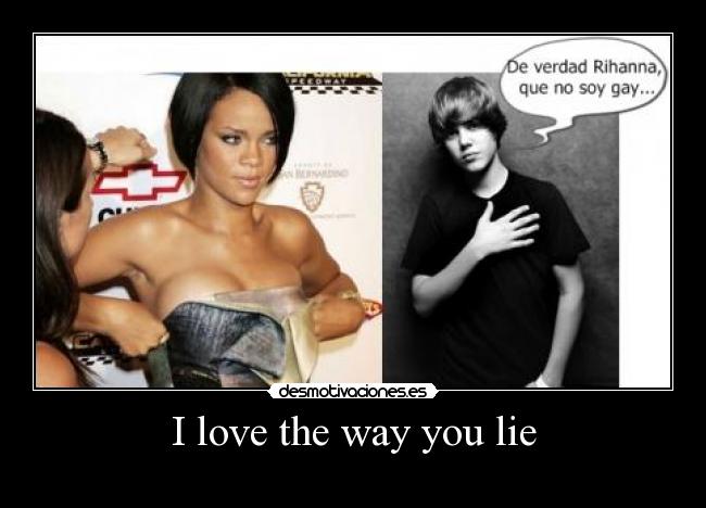 I love the way you lie -