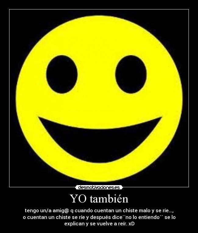 YO también -