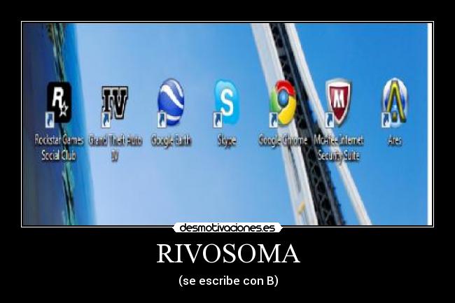 RIVOSOMA - (se escribe con B)