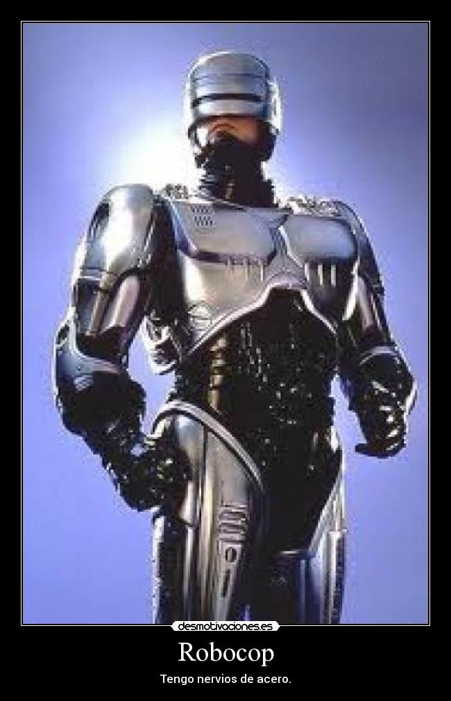 carteles robocop desmotivaciones
