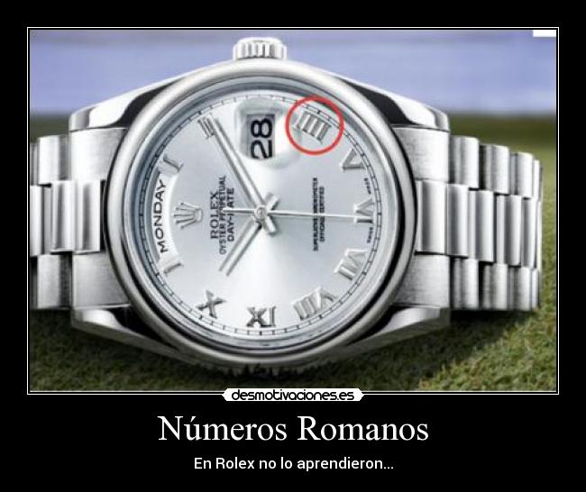 Números Romanos - En Rolex no lo aprendieron...