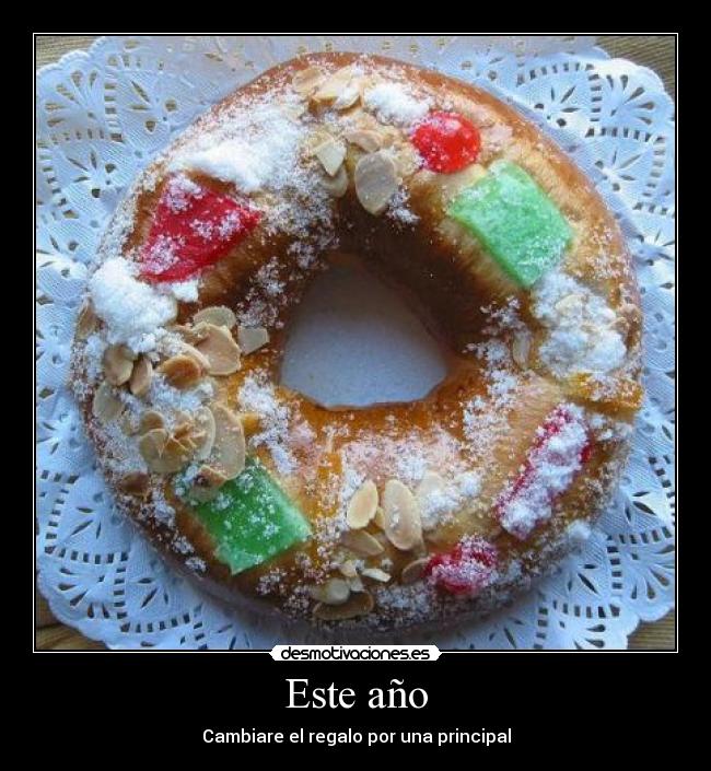 Este año - Cambiare el regalo por una principal