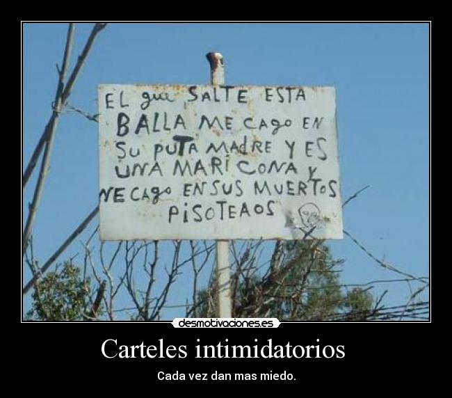 Carteles intimidatorios -