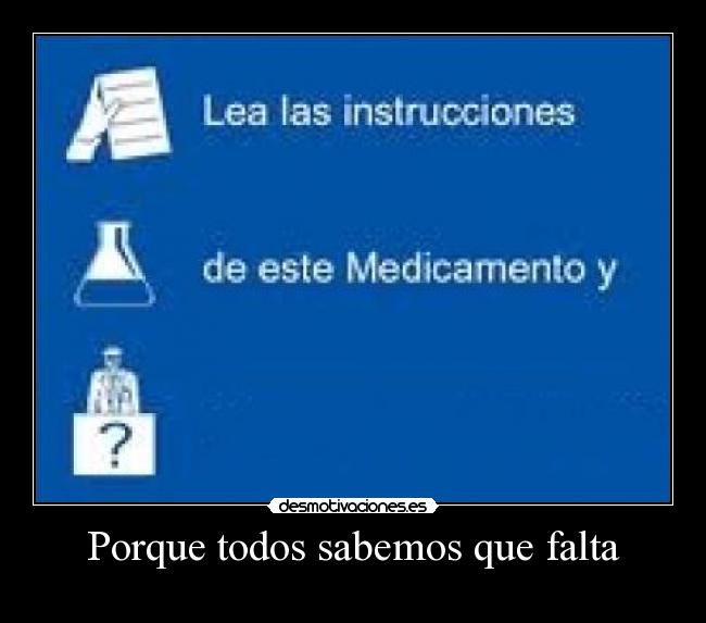 Porque todos sabemos que falta -