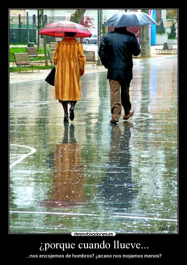 ¿porque cuando llueve... - 