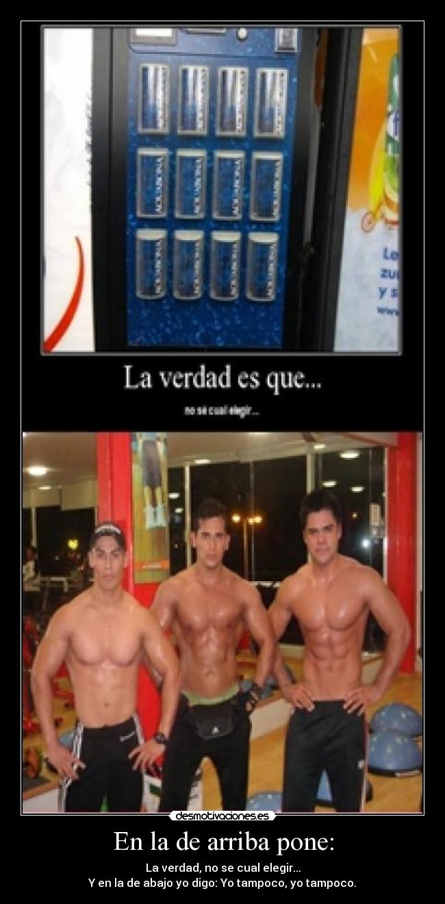 En la de arriba pone: - 