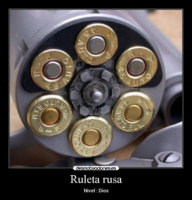 Ruleta rusa -