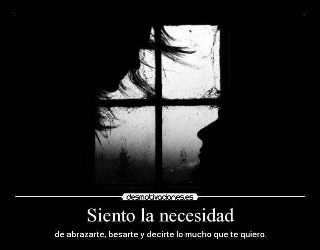 Siento la necesidad - 