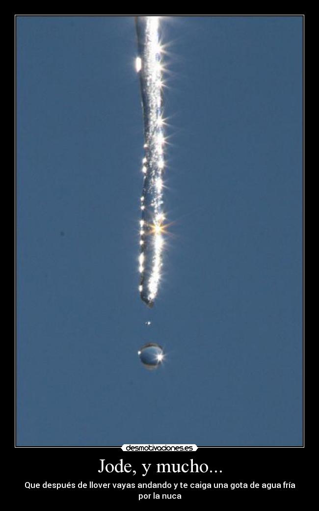Jode, y mucho... - 