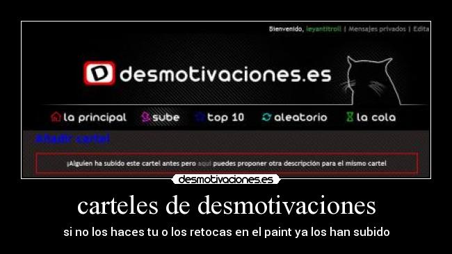 carteles de desmotivaciones - si no los haces tu o los retocas en el paint ya los han subido