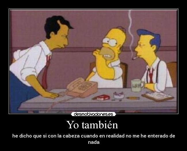 Yo también -