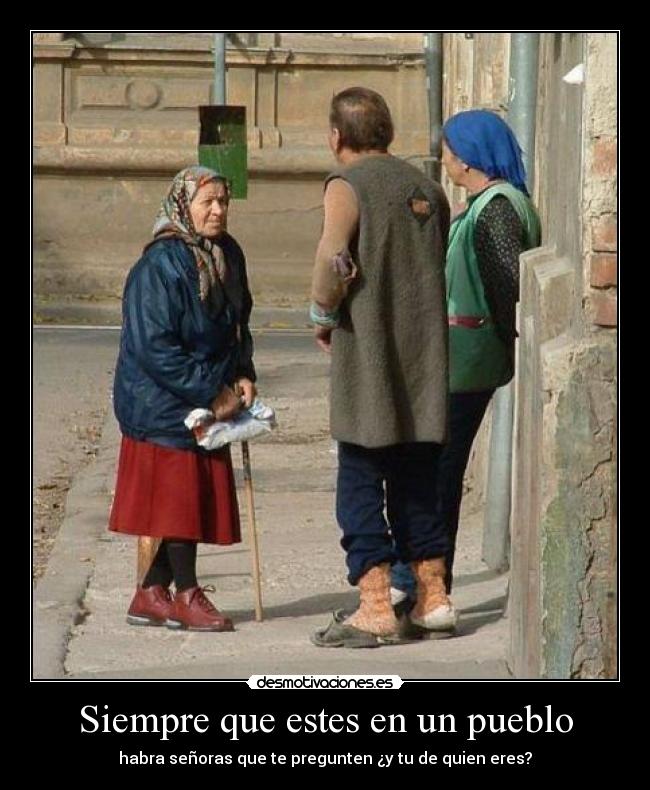 Siempre que estes en un pueblo -