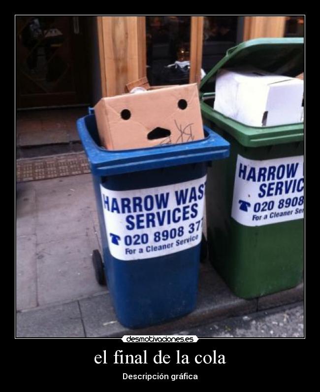 el final de la cola -