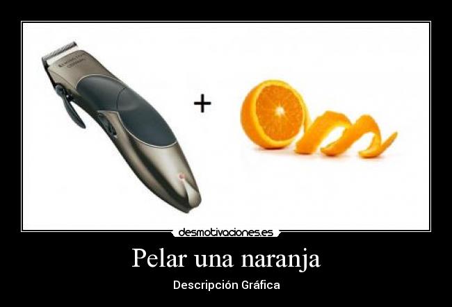 Pelar una naranja -
