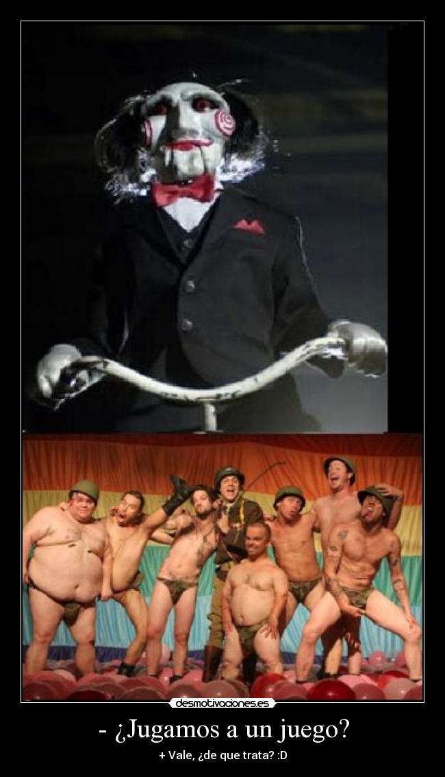 - ¿Jugamos a un juego? - + Vale, ¿de que trata? :D