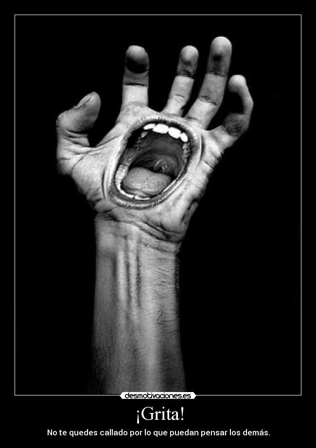 ¡Grita! -
