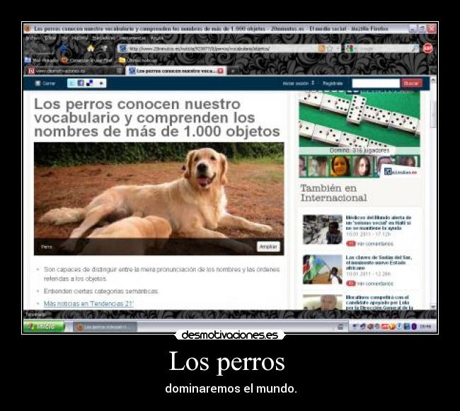Los perros - dominaremos el mundo.