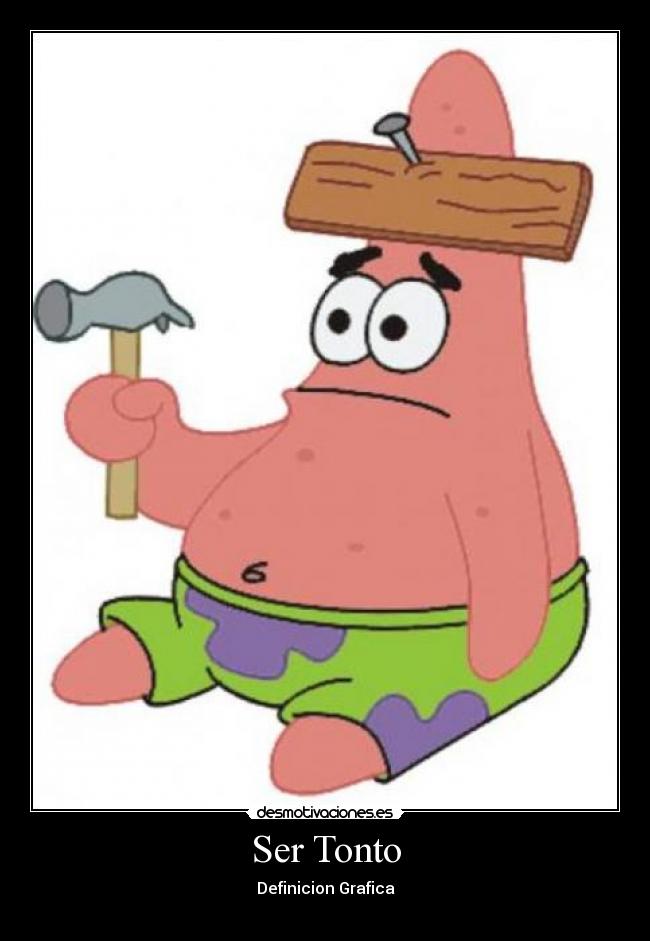 Ser Tonto - 