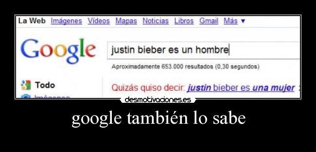 google también lo sabe -