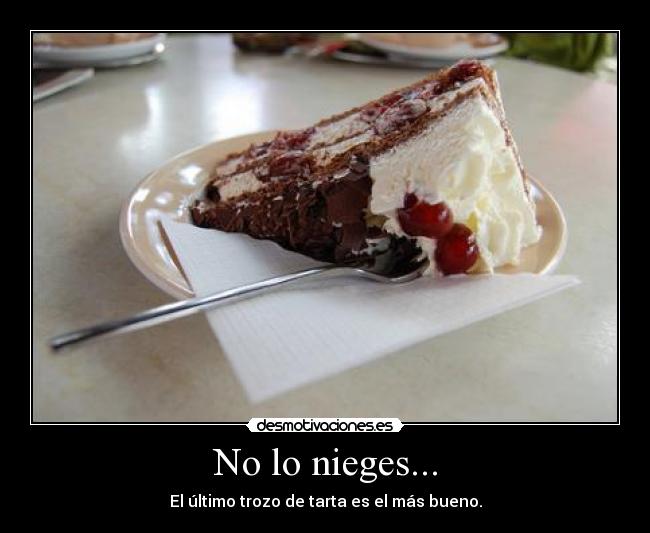 No lo nieges... - 