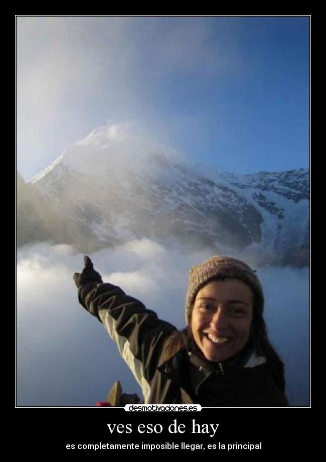 ves eso de hay -