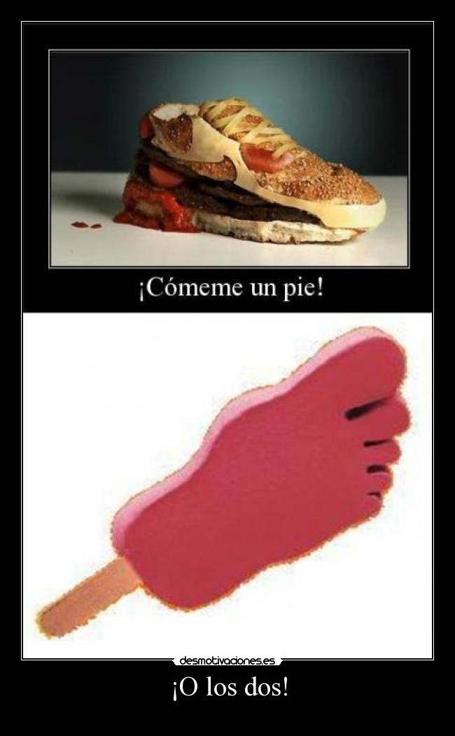 ¡O los dos! -