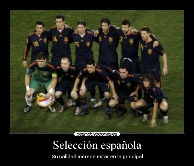 Selección española - Su calidad merece estar en la principal
