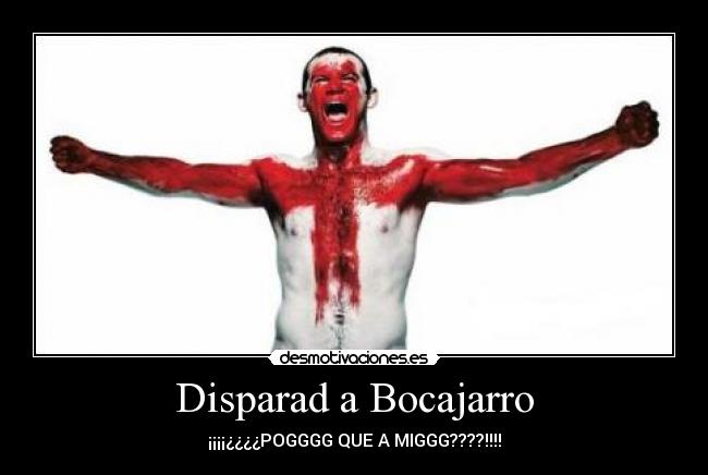 Disparad a Bocajarro -