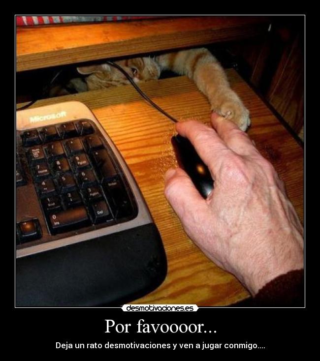 Por favoooor... - 