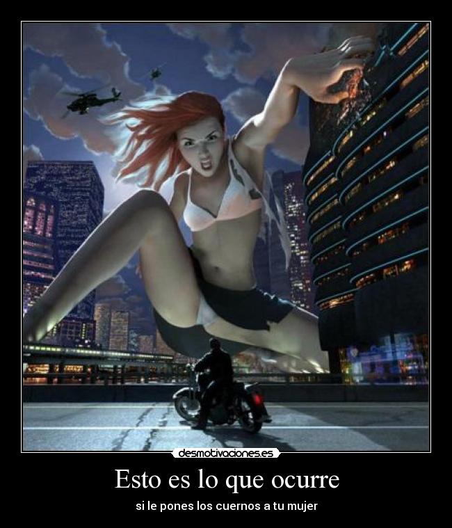 Esto es lo que ocurre - si le pones los cuernos a tu mujer