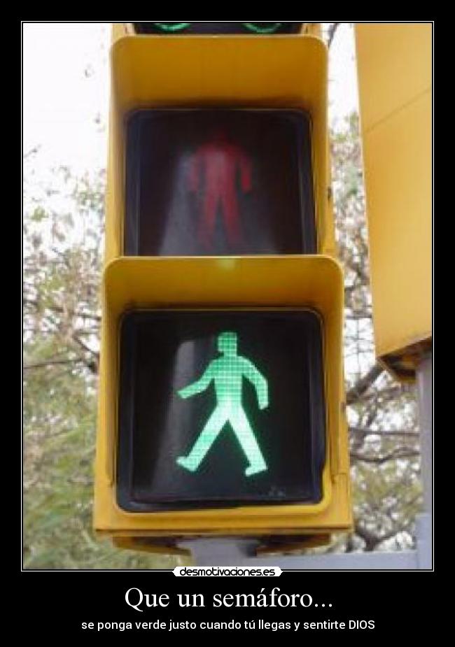 Que un semáforo... - 