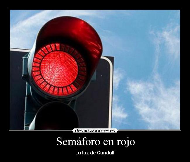 carteles semaforo rojo desmotivaciones