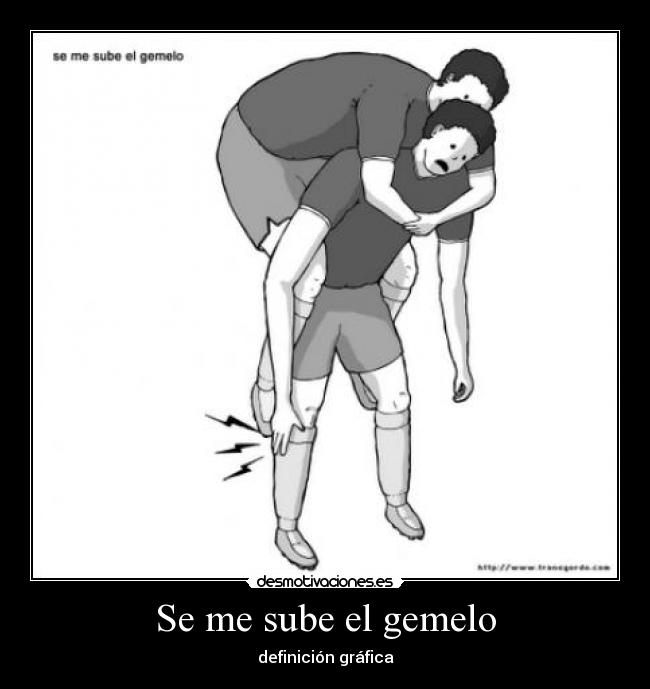 Se me sube el gemelo -